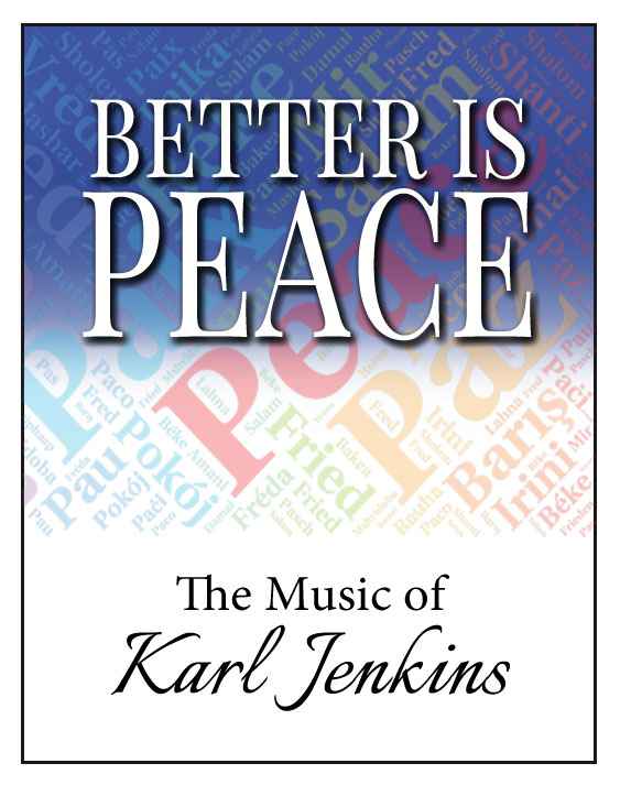 Better is Peace - The Music of Karl Jenkins