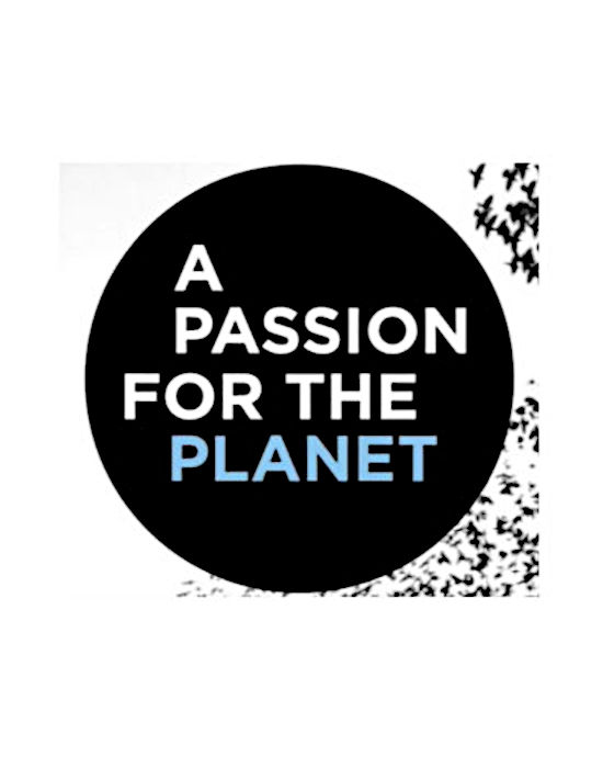 A Passion for the Planet